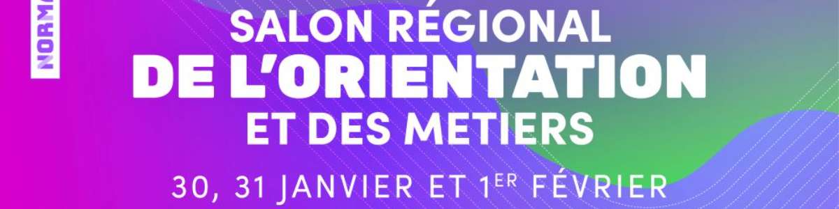 Le Salon Régional de l’Orientation et des Métiers 2025